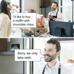 Only Take Cash